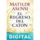 El regreso del Catón Matilde Asensi