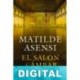 El Salón de Ámbar Matilde Asensi
