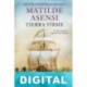 Tierra firme Matilde Asensi
