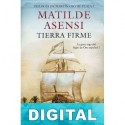 Tierra firme Matilde Asensi