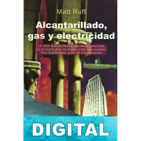 Alcantarillado, gas y electricidad Matt Ruff