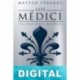 Los Médici. Un hombre al poder Matteo Strukul