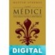 Los Médici. Una dinastía al poder Matteo Strukul