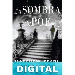 La sombra de Poe Matthew Pearl