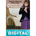 Nuevo hogar para una novia de Wyoming Angela K. West