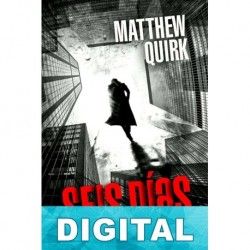 Seis días Matthew Quirk