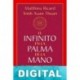 El infinito en la palma de la mano Matthieu Ricard & Trinh Xuan Thuan