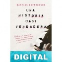 Una historia casi verdadera Mattias Edvardsson