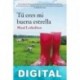 Tú eres mi buena estrella Maud Lethielleux