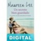 Un secreto bien guardado Maureen Lee