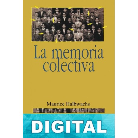 La memoria colectiva Maurice Halbwachs