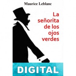 La señorita de los ojos verdes Maurice Leblanc