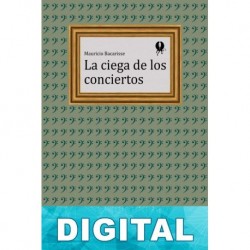 La ciega de los conciertos Mauricio Bacarisse