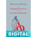 La hermenéutica y el ser humano Mauricio Hardie Beuchot Puente