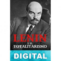 Lenin y el totalitarismo Mauricio Rojas