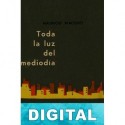 Toda la luz del mediodía Mauricio Wacquez