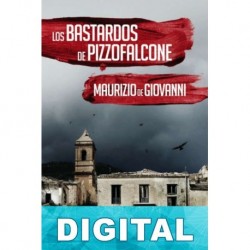 Los bastardos de Pizzofalcone Maurizio de Giovanni