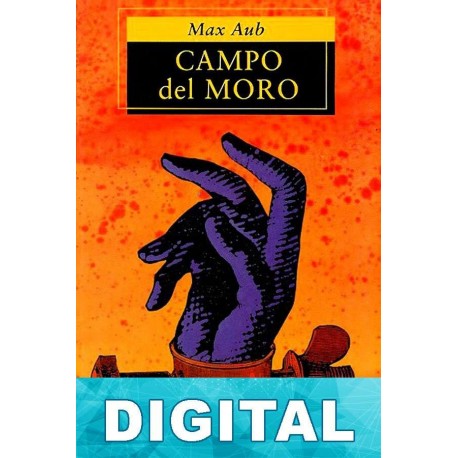 Campo del Moro Max Aub