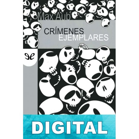 Crímenes ejemplares Max Aub