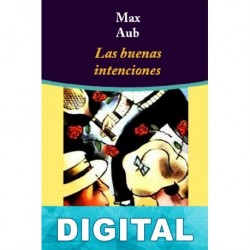 Las buenas intenciones Max Aub