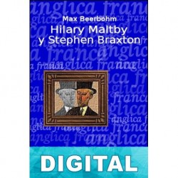 Hilary Maltby y Stephen Braxton Max Beerbohm