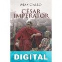 César imperator Max Gallo