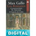 Constantino el Grande - El imperio de Cristo Max Gallo