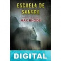 Escuela de sangre Max Rhode