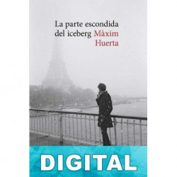 La parte escondida del iceberg Màxim Huerta