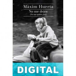 No me dejes (Ne me quitte pas) Màxim Huerta