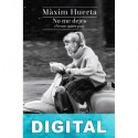 No me dejes (Ne me quitte pas) Màxim Huerta
