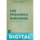 Los pequeños burgueses Máximo Gorki
