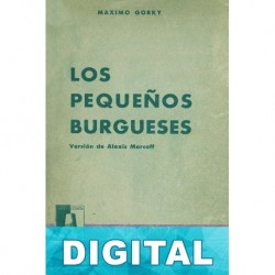 Los pequeños burgueses Máximo Gorki