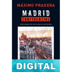 Madrid confidencial Máximo Pradera