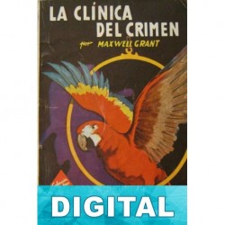 La clínica del crimen Maxwell Grant