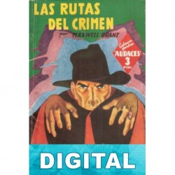 Las rutas del crimen Maxwell Grant
