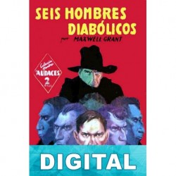Seis hombres diabólicos Maxwell Grant