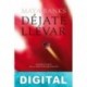 Déjate llevar Maya Banks