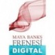 Frenesí Maya Banks