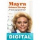 ¡Y hasta aquí puedo leer! Mayra Gómez Kemp