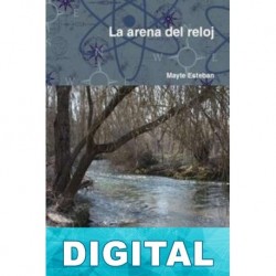 La arena del reloj Mayte Esteban