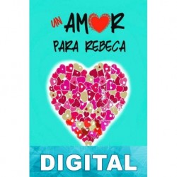 Un amor para Rebeca Mayte Uceda