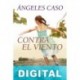 Contra el viento Ángeles Caso