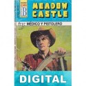 Médico y pistolero Meadow Castle