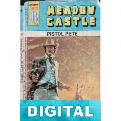 Pistol Pete Meadow Castle