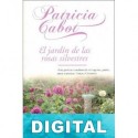 El jardin de las rosas silvestres Meg Cabot «Patricia Cabot»