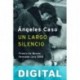 Un largo silencio Ángeles Caso