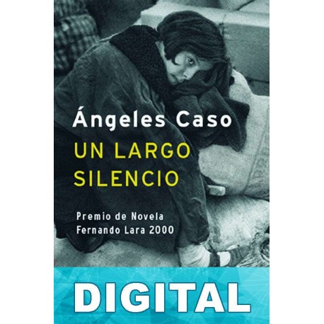 Un largo silencio Ángeles Caso