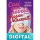 Casi una novela Megan Maxwell