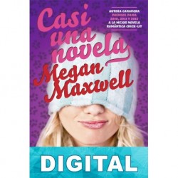 Casi una novela Megan Maxwell